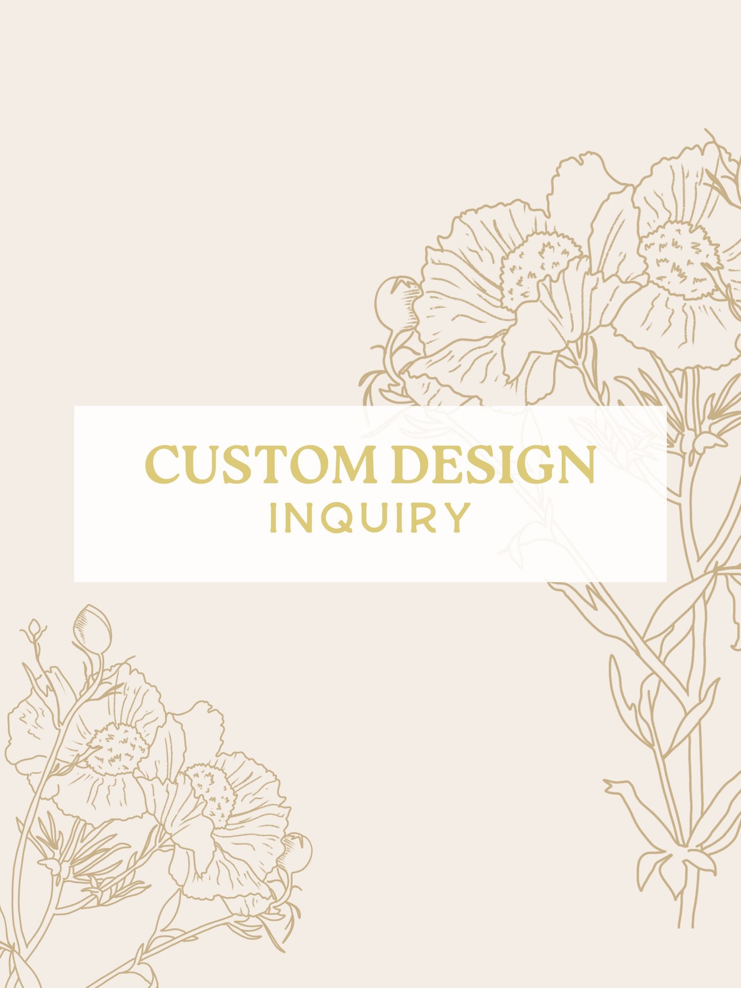 Custom Design Inquiry