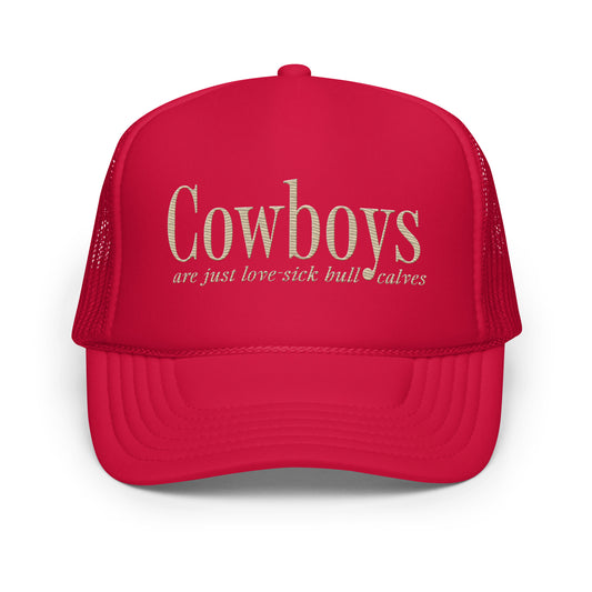 Love-Sick Cowboys trucker hat