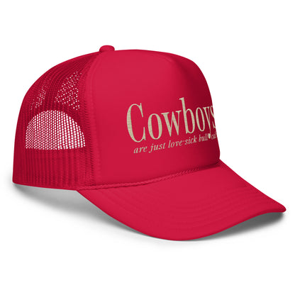 Love-Sick Cowboys trucker hat